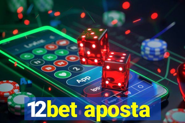 12bet aposta